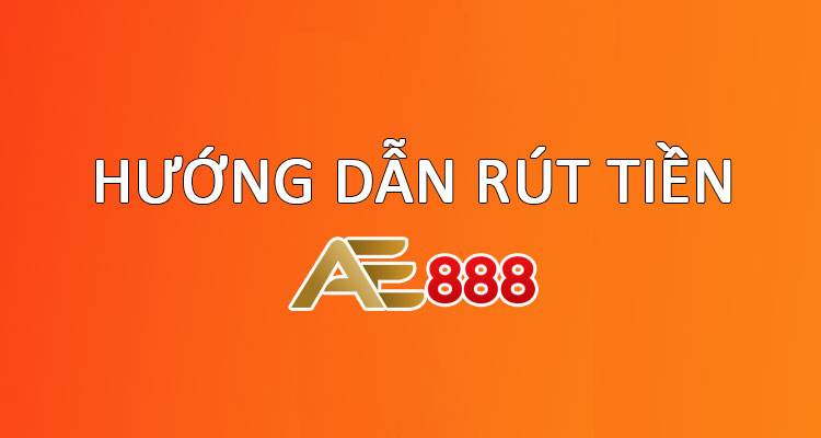 Xác nhận giao dịch rút tiền AE888 thành công